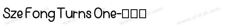 Sze Fong Turns One字体转换